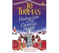 Finding Love at the Christmas Market Jo Thomas (Auteur)