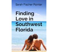 Finding Love in Southwest Florida