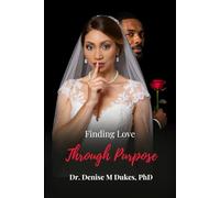 Finding Love Through Purpose