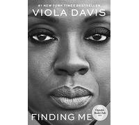 Viola Davis – Finding Me – Histoire inspirante de résilience et découverte de soi – Broché (Anglais)