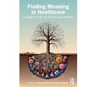 Finding Meaning in Healthcare