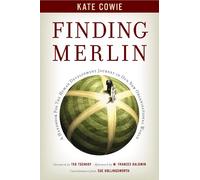 Finding Merlin: Handbook for the Human Development Journey