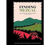 Finding Mezcal by Chantal Martineau Inconnu (Auteur)