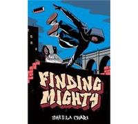 Finding Mighty Sheela Chari , Illustrated by Reid Kikuo Johnson (Auteur)