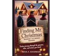 Finding Mr. Christmas Season 1 TV Series Review: A Festive Journey Through the Episodes, Stars, and Stories You Loved