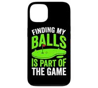 Finding My Balls is Part of The Game Amusant Golf Humour Golfeur Coque pour iPhone 13
