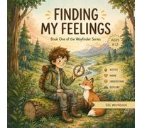Finding My Feelings: A Guided Journal and SEL Workbook for Kids Ages 8-12: Naming Emotions, Untangling Thoughts, and Understanding Others