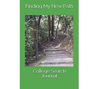 Finding My New Path: College Search Journal