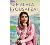 Finding My Way - Malala Yousafzai - Weidenfeld & Nicolson - ebook (ePub) - Livre