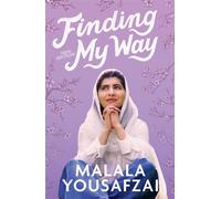 Finding My Way The new memoir from global icon and role model Malala - adapted for Teens - Malala Yousafzai - Wren & Rook - ebook (ePub) - Livre