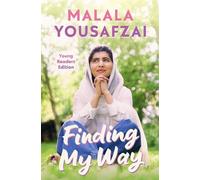 Finding My Way -- Young Readers Edition - Malala Yousafzai - Salaam Reads / Simon & Schuster Books for Young Readers - ebook (ePub) - Livre