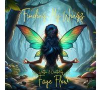 Finding My Wings: Building Self Love, and Embracing Who You Are