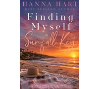 Finding Myself in Sunfall Key: A Starting Over Mystery Romance
