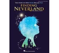 Finding Neverland: The Story Of How Peter Became Pan - Vocal Selections NEUF