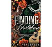 Finding Northlane: A MUST-READ heartfelt and steamy strangers-to-lovers, small-town, cowboy romance