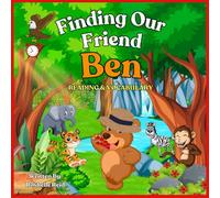 Finding Our Friend Ben: A Fun Reading and Vocabulary Builder for Early Readers