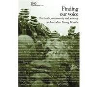Finding Our Voice by Australian Young Friends Friends, Australian Young (Auteur)