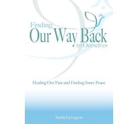 Finding Our Way Back To Ourselves