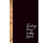 Finding Peace in His Word: Bible 100 Verses to Calm Your Anxiety