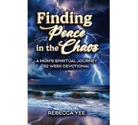 Finding Peace in the Chaos: A Mom's Spiritual Journey