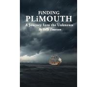 Finding Plimouth: A Journey Into the Unknown