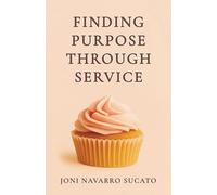 Finding Purpose through Service