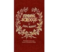 Finding Scrooge: or Another Christmas Carol - [Version Originale] Jason C Mcdonald, Samuel Morgainne Blight, Steve Oliver (Auteur)