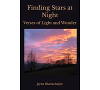 Finding Stars at Night: Verses of Light and Wonder