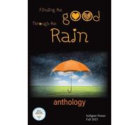 Finding The Good Through The Rain