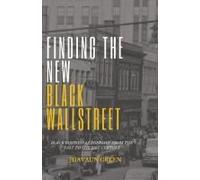 Finding The New Black Wall Street Paperback Book By Jhavaun Green