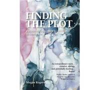 Finding the Plot by Megan Rogers Inconnu (Auteur)