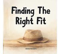 Finding the Right Fit: A gentle picture book about belonging