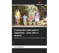 Finding the right path to happiness - even after a divorce