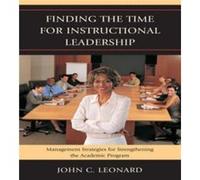 Finding the Time for Instructional Leadership by John C. Leonard Leonard, John C. (Auteur)