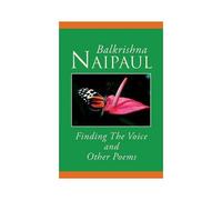 Finding The Voice And Other Poems