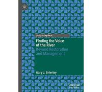 Finding The Voice Of The River