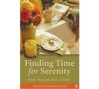 Finding Time for Serenity Barbara Cawthorne Crafton (Auteur)