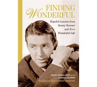 Finding Wonderful Hopeful Lessons from Jimmy Stewart and It's a Wonderful Life - Aaron Burns - Running Press Adult - ebook (ePub) - Livre