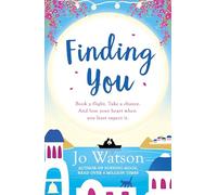 Finding You: A hilarious, romantic read that will have you laughing out loud