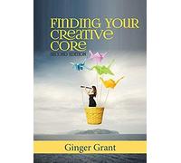 Finding Your Creative Core