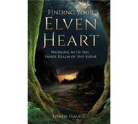 Finding Your ElvenHeart by Sren Hauge Sren Hauge (Auteur)