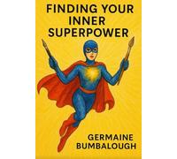 Finding Your Inner Superpower