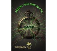 FINDING YOUR OWN RHYTHM