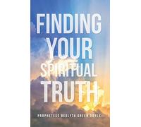 Finding Your Spiritual Truth