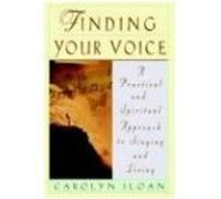 Finding Your Voice Carolyn Sloan (Auteur)