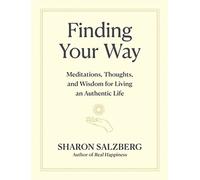 Finding Your Way by Sharon Salzberg Sharon Salzberg (Auteur)