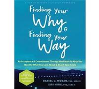 Finding Your Why and Finding Your Way by Siri Ming Siri Ming (Auteur)