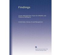 Findings: Career Management Team for Wildlife and Fisheries Biologists