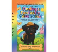 FINDLEY’S FANTASTIC ADVENTURES: PAW PRINTS, FINDLEY THE EXPLORER and Colouring Pages