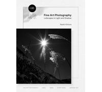 Fine Art Photography: Lullscapes in Light and Shadow